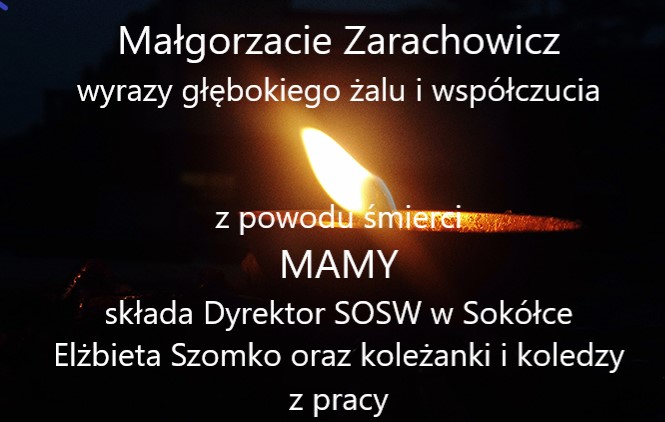 https://www.soswsokolka.pl/images/kondolencje_pani_gosia.jpg